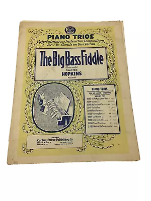 The Big Bass Fiddle Piano Trio Hopkins Vintage Sheet Music 1931 • $6.99