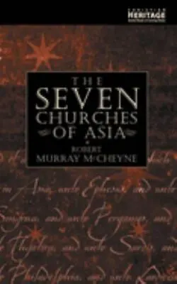 The Seven Churches Of Asia By McCheyne R. M. • $5.19