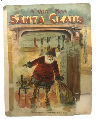 Antique A Visit From Santa Claus Christmas Book McLoughlin Victorian USA 1898 • $59.99