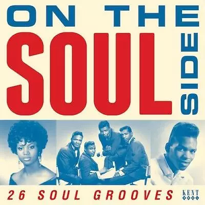 ON THE SOUL SIDE 26 Soul Grooves - New & Sealed Northern Soul CD (Kent) 60s Soul • £13.99