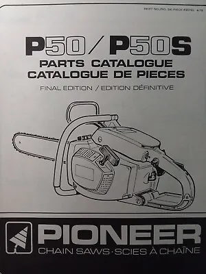 Pioneer OMC Chainsaw Chain Saw P50 P50S 1978 Parts Catalog Manual  • $65.07