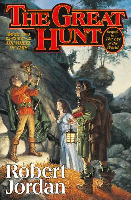 Great Hunt: Book Two Of 'The Wheel Of Time' By Jordan Robert • $72.36