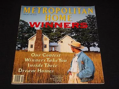 1992 February Metropolitan Home Magazine - Winners Cover - L 17487 • $39.99