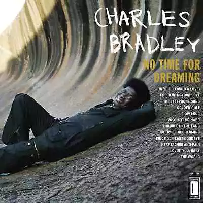 Charles Bradley | Black Vinyl LP | No Time For Dreaming | Daptone • £22.99