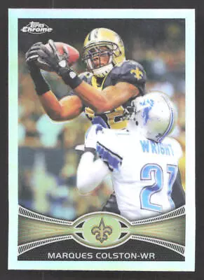 2012 Topps Chrome Refractor Marques Colston #19 New Orleans Saints • $2.99