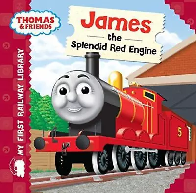 Thomas & Friends: My First Railway Library: James The Splendid Red Engine • £3