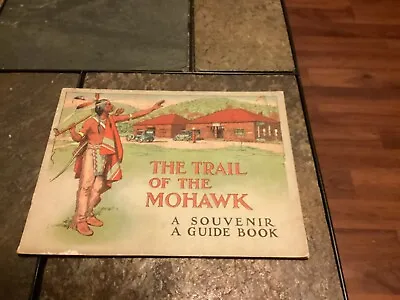 Early 1900s  The Trail Of The Mohawk  Souvenir Guide Berkshires Massachusetts • $8.99