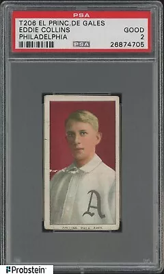 T206 Eddie Collins Philadelphia HOF El Principe De Gales EPDG RARE BACK PSA 2 • $305