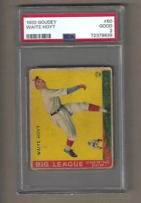 1933  Goudey  Waite  Hoyt  #  60    Psa  2 • $129.85