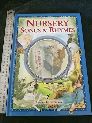 Nursery Songs And Rhymes By Eric Kincaid Lovely Gift Book With CD Babe Kids EUC • $18.02