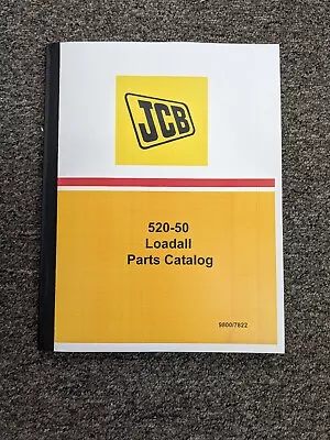 JCB 520-50 Loadall Telehandler Telescopic Forklift Parts Catalog Manual M754000- • $359.47