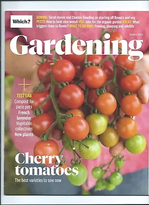 Which Gardening Magazine - March 2024 Which? Consumer Magazine • £4.10