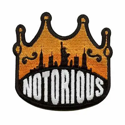 $10.99 • Buy King Of New York Patch Notorious Crown Rapper Embroidered Iron On