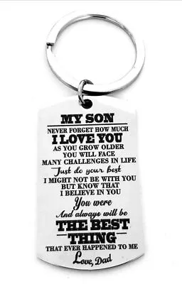 To My Son BEST THING EVER HAPPENED TO ME Love Dad Keychain • $9.21