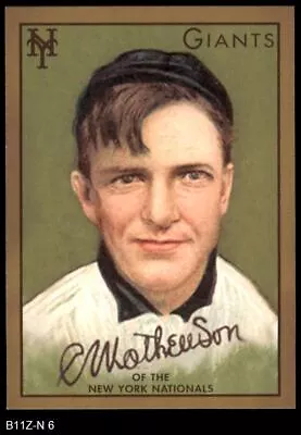 2011 Topps CMG Reprint #6 Christy Mathewson 1911 T205 CMGR Giants HOF 8 - NM/MT • $16.50