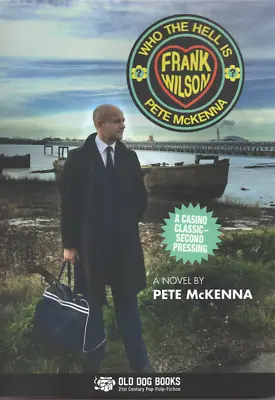 £9.99 • Buy WHO THE HELL IS FRANK WILSON? A Novel By Pete McKenna - New Book Northern Soul