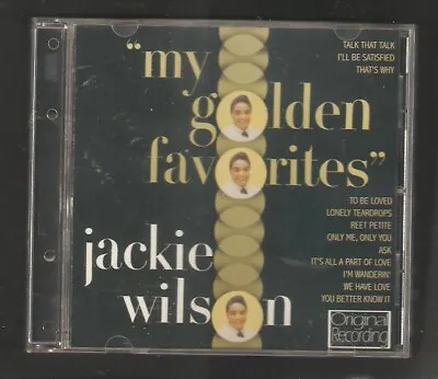 JACKIE WILSONMy Golden Favourites.UK CD.12 Best Tracks.Reet Petite/to Be Loved. • £3