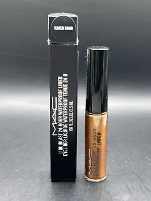 $19.99 • Buy MAC NAKED BOND EYELINER Liquidlast Waterproof Liner  Full Size - New In Box