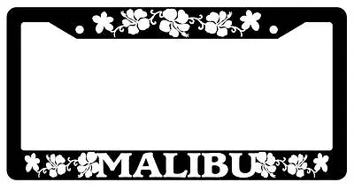 Black License Plate Frame MALIBU HIBISCUS Auto Accessory • $6.49