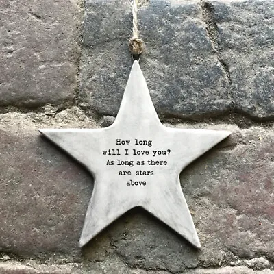 East Of India Porcelain Rustic Hanging Star | How Long Will I Love You • £6.49