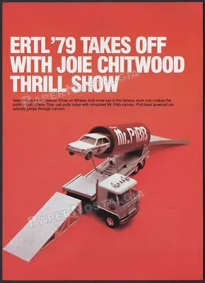 Ertl__JOIE CHITWOOD'S THRILL SHOW__Original 1979 Trade AD / ADVERT__Mr. Pibb • $29.99