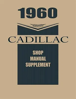 1960 Cadillac Shop Manual Supplement • $21.37