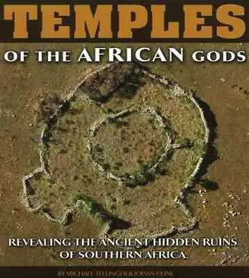 Temples Of The African Gods By Michael Tellinger (English) Hardcover Book • $45.76