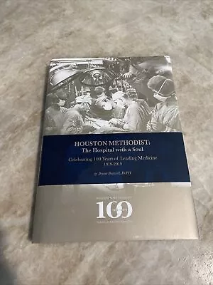  Houston Methodist: The Hospital With A Soul Celebrating  ~ 100 Years  ~ Used • $13.45