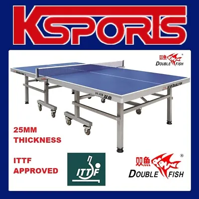 ITTF APPROVED Double Fish Table Tennis Table 25mm Top - International Tournament • $1200