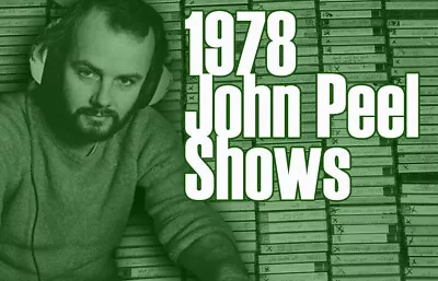 John Peel Shows 1978 MP3 Collection  • £4.95