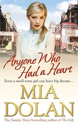 Anyone Who Had A Heart By Dolan Mia Paperback Book The Cheap Fast Free Post • £3.49