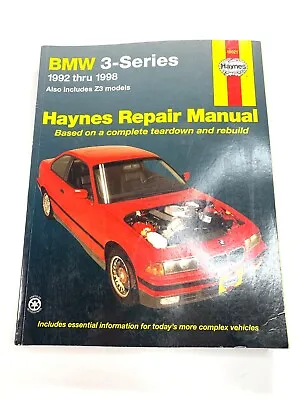 Haynes Repair Manual BMW 3 Series 1992 Thru 1998 Also Includes Z3 Models 18021 • $18.95