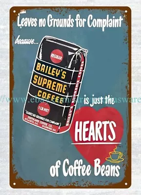 BAILEY'S COFFEE Metal Tin Sign Repro Collectible Room Wall Decor • $18.99