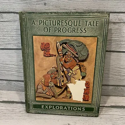 VTG A Picturesque Tale Of Progress Explorations Vol 8 Olive Miller Hardcover • $21.99