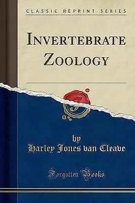 Invertebrate Zoology (Classic Reprint) Harley Jon • £13.87