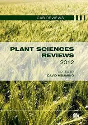 Plant Sciences Reviews 2012 - Hemming - 9781780643007 • $129.88