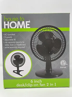 House To Home 6 In. Desk Clip On Fan 2 In 1 AC Operated 2 Speed Settings Black • $18.97