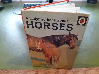  A LADYBIRD BOOK ABOUT HORSES  LADYBIRD BOOK - 2'6 NET Good Condition - 1968 - • £2.99