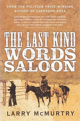 The Last Kind Words Saloon Larry McMurtry Book New Paperback • £5.99
