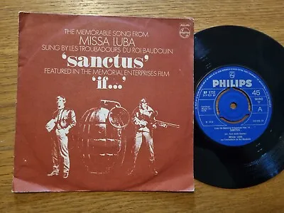 Les Troubadours Du Roi Baudouin – Missa Luba – Sanctus Philips – BF 1732 1968 7” • £9.99