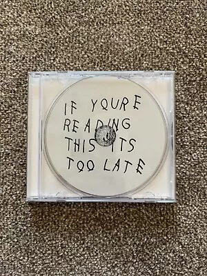 If You're Reading This It's Too Late By Drake (CD 2015) • £0.99