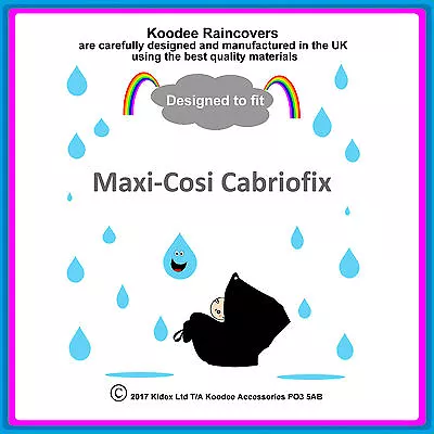 £9.99 • Buy RAINCOVER By Koodee Designed To Fit  Maxi Cosi Cabriofix  Car Seat Made In UK BN