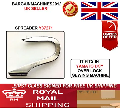 Yamato Dcy Over Lock Spreader Y37271 Industrial Sewing Machine Part • £24.99