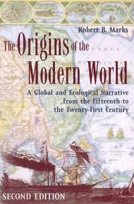 The Origins Of The Modern World: A Global And Ecological Narrative From T - GOOD • $5.75