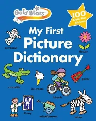 £3.49 • Buy Gold Stars My First Picture Dictionary (First Dictionary) Book The Cheap Fast