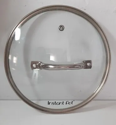 Instant Pot Glass Lid  Replacement Lid Approx 8-1/2 Diameter 9-1/4 Wide SEE PICS • $22.49