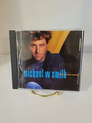 Change Your World By Michael W. Smith CD Tested • $4.50