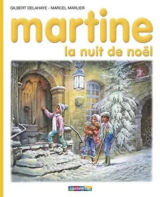 Martine - La Nuit De Noël: 41 Delahaye Gilbert • £3.49