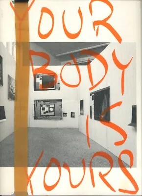 Wolfgang Tillmans: Your Body Is Yours Exhibition Catalogue 2015 Pre-owned • $166