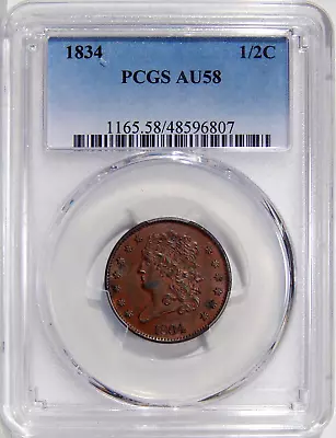 1834 1/2c PCGS AU 58 ~ NEAR UNCIRCULATED COPPER HALF CENT • $299.95